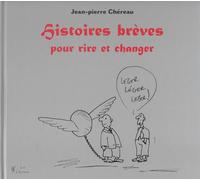 Histoires brèves pour rire et changer