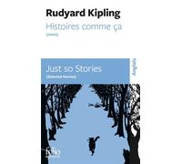 Histoires comme ça (Choix)/Just so Stories (Selected Stories) Edition bilingue anglais-français - Rudyard Kipling - Gallimard - Poche - Méthode de langue
