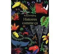 Rudyard Kipling – Histoires comme ça – Roman junior – Poche – Flammarion