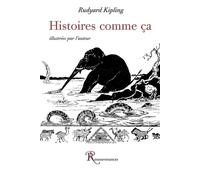 Histoires comme ça - Rudyard Kipling - Ressouvenances - broché - roman jeunesse