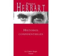 Histoires confidentielles Les Cahiers Rouges - Pierre Herbart - Grasset - broché - Nouvelles