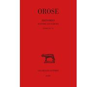Histoires : Contre les païens, tome 2 : Livres IV-VI