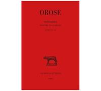 Histoires Contre Les Païens - Tome 2, Livres Iv-Vi
