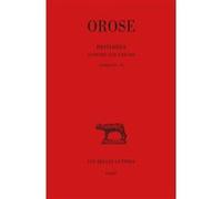 Histoires : Contre les païens, tome 2 : Livres IV-VI