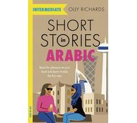 Histoires courtes en arabe pour apprenants intermédiaires (MSA)
