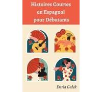 Histoires Courtes En Espagnol Pour Débutants