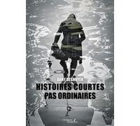 Histoires courtes pas ordinaires - Dany Desnoyer - Baudelaire - broché - Nouvelles