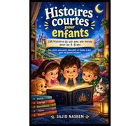 Histoires courtes pour enfants: 196 histoires du soir avec une morale pour les 4-8 ans | Des récits amusants, éducatifs et faciles à lire pour les jeunes lecteurs
