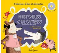 Histoires Culottées - La Culotte Du Loup - Boucle D'ours (1 Cd Audio)