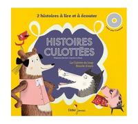 Histoires Culottées - La Culotte Du Loup - Boucle D'ours (1 Cd Audio)