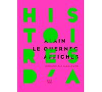 Histoires D'A: Alain Le Quernec affichiste