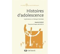 Histoires D'adolescence - Expériences De Thérapie Familiale