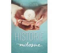 Histoires d'amour - Kamila Cudnik (Buch auf Polnisch)