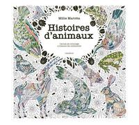 Millie Marotta – Histoires d'animaux – Carnet de coloriage à travers les continents – Broché