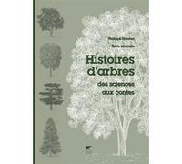Histoires d'arbres Philippe Domont (Auteur), Edith Montelle (Auteur)