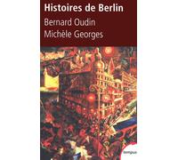 Bernard Oudin – Histoires de Berlin – Perrin – Poche