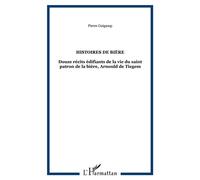 Histoires de bière - Pierre Guingamp - L'harmattan - broché - Guide