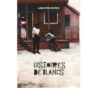 Histoires de Blancs - Langston Hughes - Les Lapidaires - broché - Nouvelles