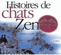 Histoires de chats zen - Christian Gaudin - Du Relie Eds - cartonné - Anthologie