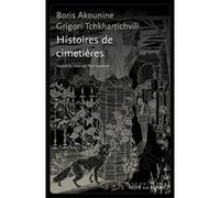 Histoires de cimetieres Boris Akunin (Auteur)