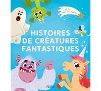 Histoires de créatures fantastiques