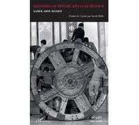 Histoires de départ, rêves de retour - Sadek Abou Hamed - L'harmattan - broché - Roman