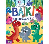 Histoires de dinosaures - Katarzyna Pruszkowska-Sokalla (Buch auf Polnisch)