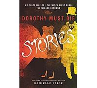 Histoires de Dorothy Must Die