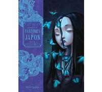 Histoires de fantômes du Japon Benjamin Lacombe (Auteur)