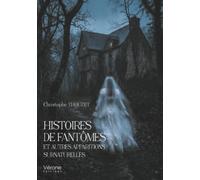 Histoires de fantômes et autres apparitions surnaturelles
