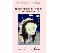 Histoires de fantômes et de revenants - Bernard Dupaigne - L'harmattan - broché - Essai