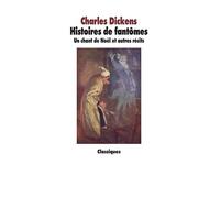 Histoires de fantômes Un chant de Noël et autres récits - Charles Dickens - Ecole Des Loisirs - broché - Roman adolescent dès 13 ans