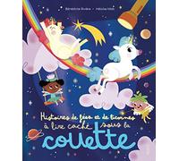 Histoires De Fées Et De Licornes À Lire Caché Sous La Couette - Avec Une Lampe Magique
