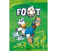 Histoires de foot - - Collectif Disney - Glénat - broché - Bande dessinée jeunesse