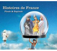 Histoires de France - Plonk Et Replonk - Philippe Rey - broché - Bande dessinée