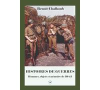 Histoires de guerres 1939-1945