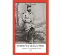 Histoires de guerres Benoît Chalhoub (Auteur)