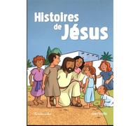 Histoires de Jésus Pour les 5-8 ans - Catherine Chion - Lumen Vitae Eds - broché - Document jeunesse