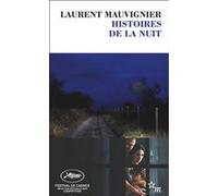 Histoires de la nuit Laurent Mauvignier (Auteur)