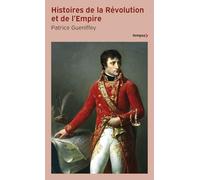 Histoires de la révolution et de l'empire