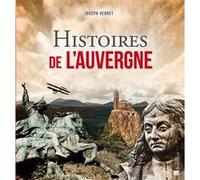 Histoires de l'Auvergne Joseph Vebret (Auteur)