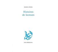 Histoires de lecteurs - Marcel Spada - Fata Morgana - broché - Roman