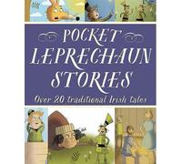 Histoires de Leprechaun de poche : Plus de 20 contes traditionnels irlandais