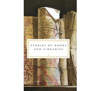 Histoires de livres et de bibliothèques