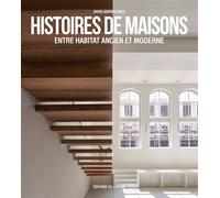 Histoires de maisons entre habitat ancien et moderne - David Andreu Bach - Du Layeur Eds - cartonné - Essai