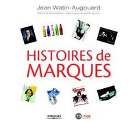 Jean Watin-Augouard – Histoires de marques – Étude – Groupe Eyrolles – Broché