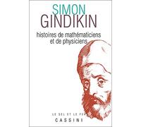 Histoires de mathématiciens et de physiciens
