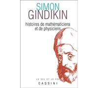 Histoires de mathématiciens et de physiciens - Simon Gindikin - Cassini Ed - Poche - Etude