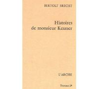 Histoires de monsieur Keuner - Bertolt Brecht - Arche - Livre