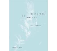 Histoires de nuages Luce Lebart (Directeur éditorial)
